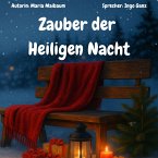 Zauber der Heiligen Nacht - Geschichten für die Weihnachtszeit (MP3-Download)