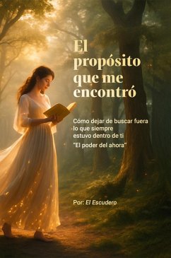 El propósito que me encontró (eBook, ePUB) - Escudero, El
