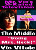 Mr. Vic's X-Rated Television: "Doing Mrs. Heck!" (eBook, ePUB)