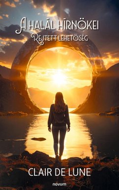 A halál hírnökei (eBook, ePUB) - De Lune, Clair