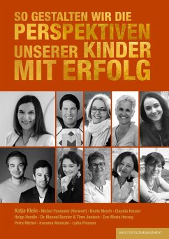 So gestalten wir die Perspektiven unserer Kinder mit Erfolg (eBook, ePUB)