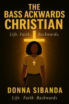 Cover The Bass Ackwards Christian (eBook, ePUB)