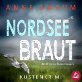Nordsee Braut - Die Küsten-Kommissare: Küstenkrimi (Die Nordsee-Kommissare 15) (MP3-Download)