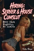 Hiring: Server & House Cumslut (eBook, ePUB)