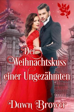 Cover Der Weihnachtskuss einer Ungezähmten (eBook, ePUB)