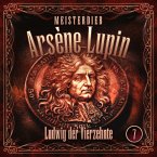 Meisterdieb Arsène Lupin - Folge 7: Ludwig der Vierzehnte (MP3-Download)
