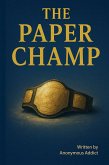 The Paper Champ (eBook, ePUB)
