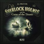 New Cases of Sherlock Holmes - Episode 12: Sherlock Holmes and the Curse of the Titanic (MP3-Download)