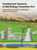 Geothermal Systems in the Energy Transition Era (eBook, ePUB)