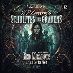 Cover H. P. Lovecrafts Schriften des Grauens - Folge 12: Red Meadows (MP3-Download)