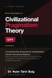 Civilizational Pragmatism Theory : A... - Bild 1