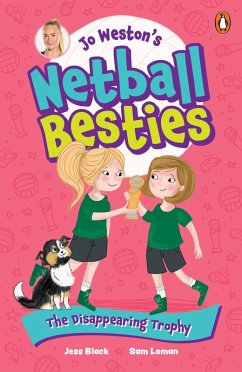 Cover Jo Weston's Netball Besties 4: The Disappearing Trophy (eBook, ePUB)