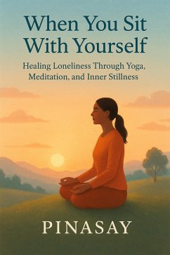 When You Sit With Yourself (eBook, ePUB) - Pinasay