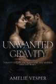 Unwanted Gravity (eBook, ePUB) Unwanted Gravity (eBook, ePUB)