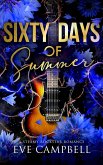 Sixty Days Of Summer (Broken Oasis Series, #2) (eBook, ePUB)
