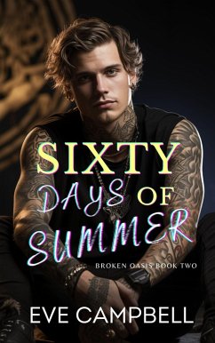 Cover Sixty Days Of Summer (Broken Oasis Series, #2) (eBook, ePUB)