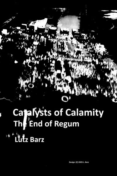 Cataclysms of Calamity (Gakactic Inheritance, #2.3) (eBook, ePUB)