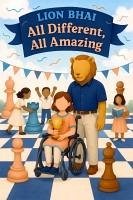 Cover Lion Bhai: All Different, All Amazing (Lion Bhai Series) (eBook, ePUB)