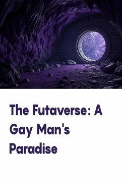 The Futaverse: A Gay Man's Paradise (eBook, ePUB) - Stacy; Jones, Jesse