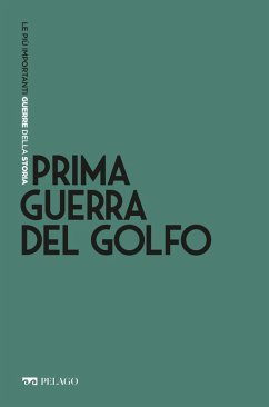 Prima guerra del Golfo (eBook, ePUB) - Paoli, Simone; Aa. Vv.