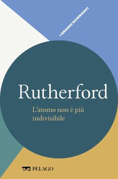 Cover Rutherford - L'atomo non è più indivisibile (eBook, ePUB)