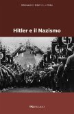 Hitler e il Nazismo (eBook, ePUB)