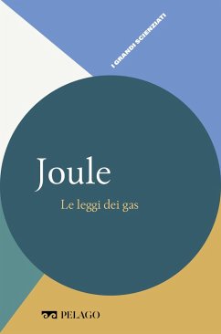 Joule - Le leggi dei gas (eBook, ePUB) - Testa, Antonella; Aa. Vv.