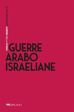 Guerre arabo-israeliane (eBook, ePUB) - Campanini, Massimo; Aa. Vv.