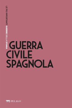 Guerra Civile spagnola (eBook, ePUB) - Botti, Alfonso; Aa. Vv.
