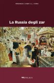 La Russia degli zar (eBook, ePUB)