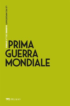Prima guerra mondiale (eBook, ePUB) - Tomassini, Luigi; Aa. Vv.