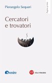 Cercatori e trovatori (eBook, ePUB)