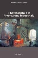Cover Il Settecento e la Rivoluzione industriale (eBook, ePUB)