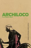 Archiloco e la poesia lirica (eBook, ePUB)