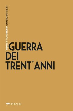 Guerra dei Trent'anni (eBook, ePUB) - Brunelli, Giampiero; Aa. Vv.