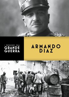 Armando Diaz (eBook, ePUB) - Rosso, Claudio; Aa. Vv.