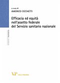 Efficacia ed equità nell'assetto federale del Servizio sanitario nazionale (eBook, PDF)