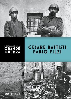 Cesare Battisti - Fabio Filzi (eBook, ePUB) - Albeltaro, Marco; Aa. Vv.