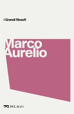 Marco Aurelio (eBook, ePUB) - Radice, Roberto; Aa. Vv.