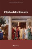 L'Italia delle Signorie (eBook, ePUB)