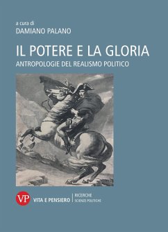 Il potere e la gloria (eBook, PDF) - Palano, Damiano