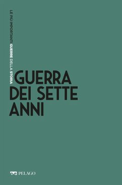 Guerra dei Sette anni (eBook, ePUB) - Maffi, Davide; Aa. Vv.