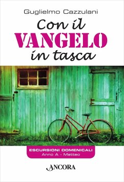 Con il Vangelo in tasca. Anno A (eBook, ePUB) - Cazzulani, Guglielmo