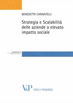 Strategia e Scalabilità delle aziende a elevato impatto sociale (eBook, PDF) - Cannatelli, Benedetto