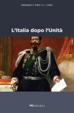 L'Italia dopo l'Unità (eBook, ePUB)