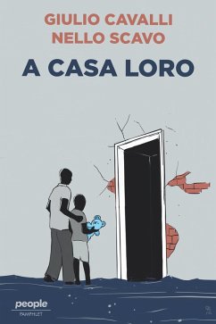 A casa loro (nuova edizione) (eBook, ePUB) - Cavalli, Giulio; Scavo, Nello