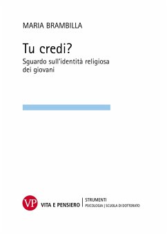 Tu credi?. Sguardo sull'identità religiosa dei giovani (eBook, PDF) - Brambilla, Maria