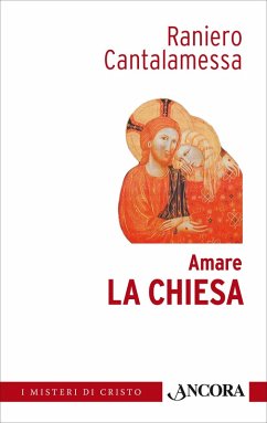 Amare la Chiesa (eBook, ePUB) - Cantalamessa, Raniero