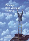 Patologie della volizione e libertà (eBook, PDF)