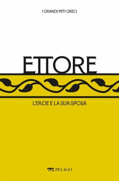 Ettore (eBook, ePUB) - Tondelli, Monica; Aa. Vv.